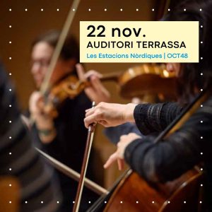 Les estacions nòrdiques | OCT48 | Auditori Terrassa | Terrassa Cultura